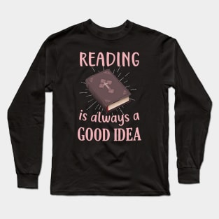 Bible Reading good Idea Long Sleeve T-Shirt